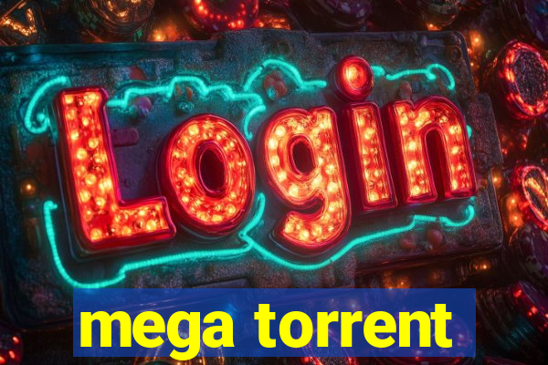 mega torrent